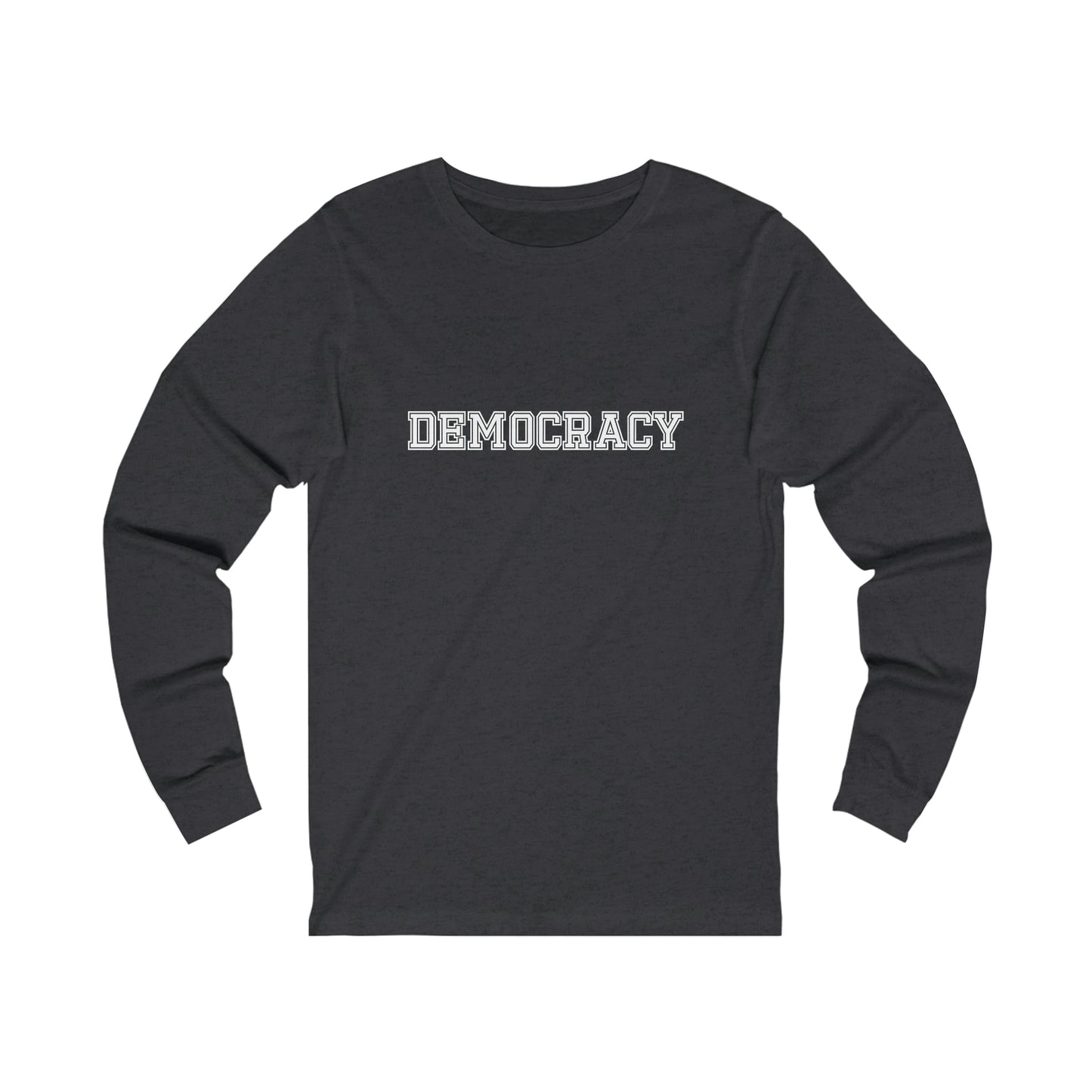 Champion of Democracy. Unisex Jersey Long-Sleeve Tee