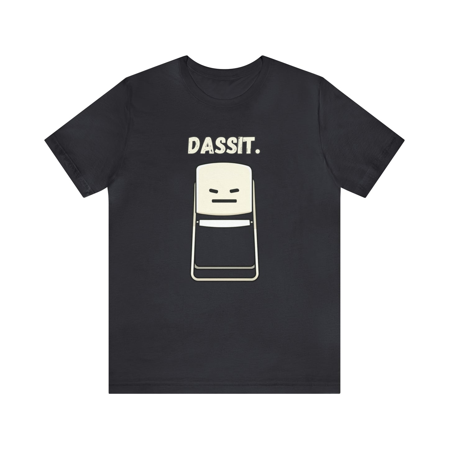 Dassit. Cartoon White Chair Edition. Unisex T-Shirt