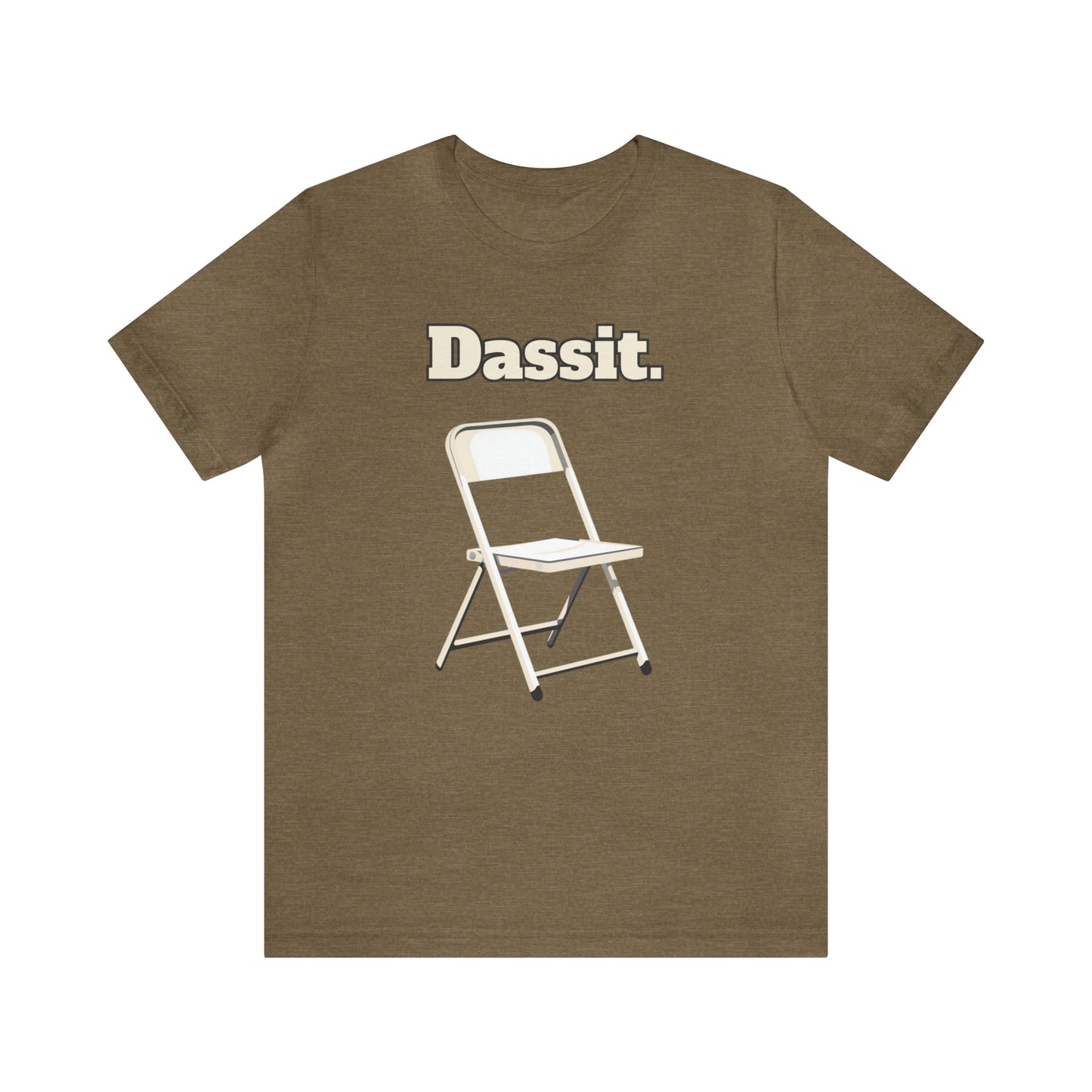 Dassit. White Chair Edition. Unisex T-Shirt