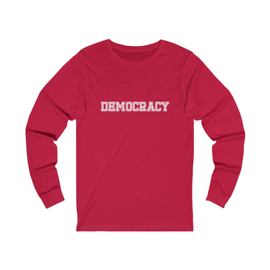 Champion of Democracy. Unisex Jersey Long-Sleeve Tee