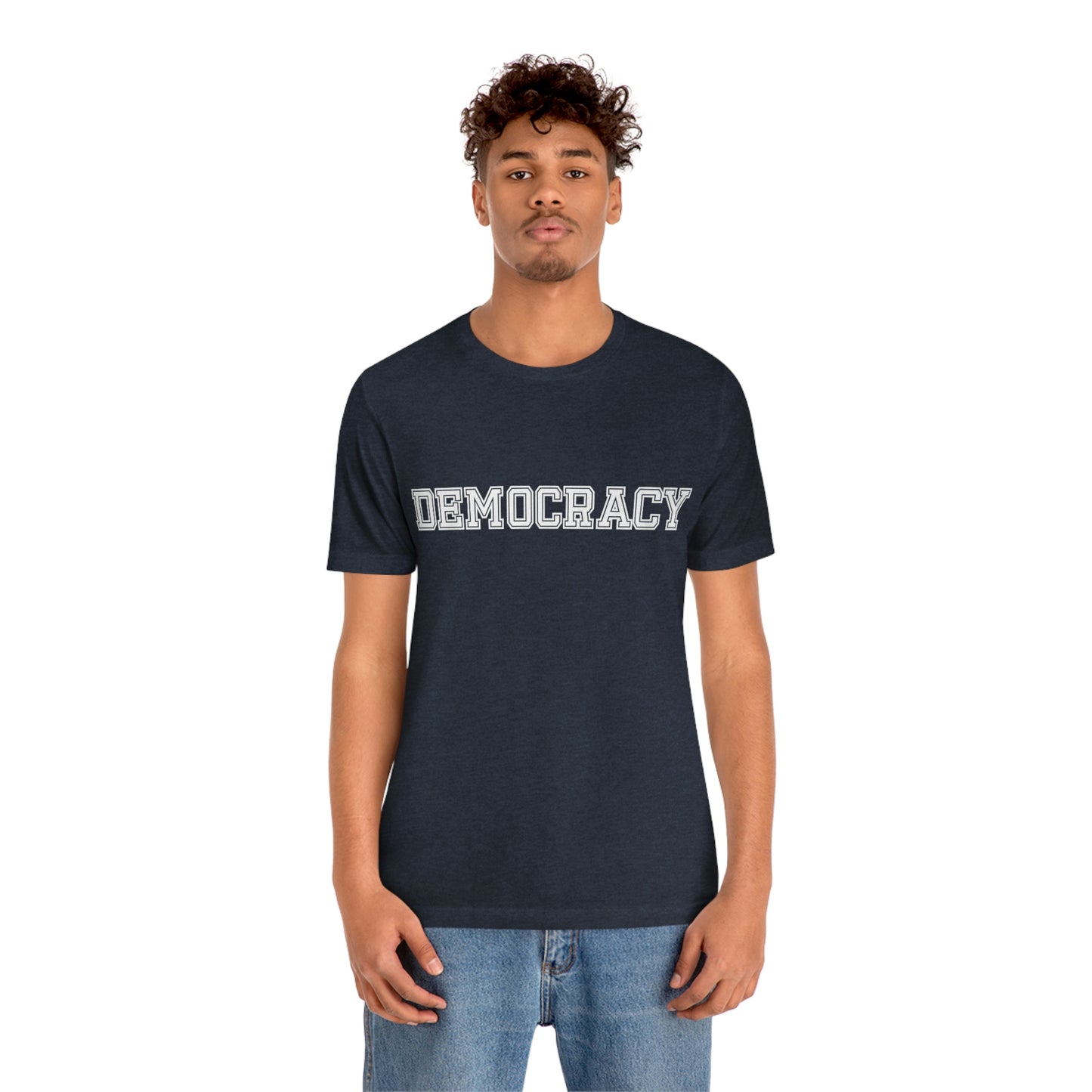 Democracy. Unisex T-Shirt