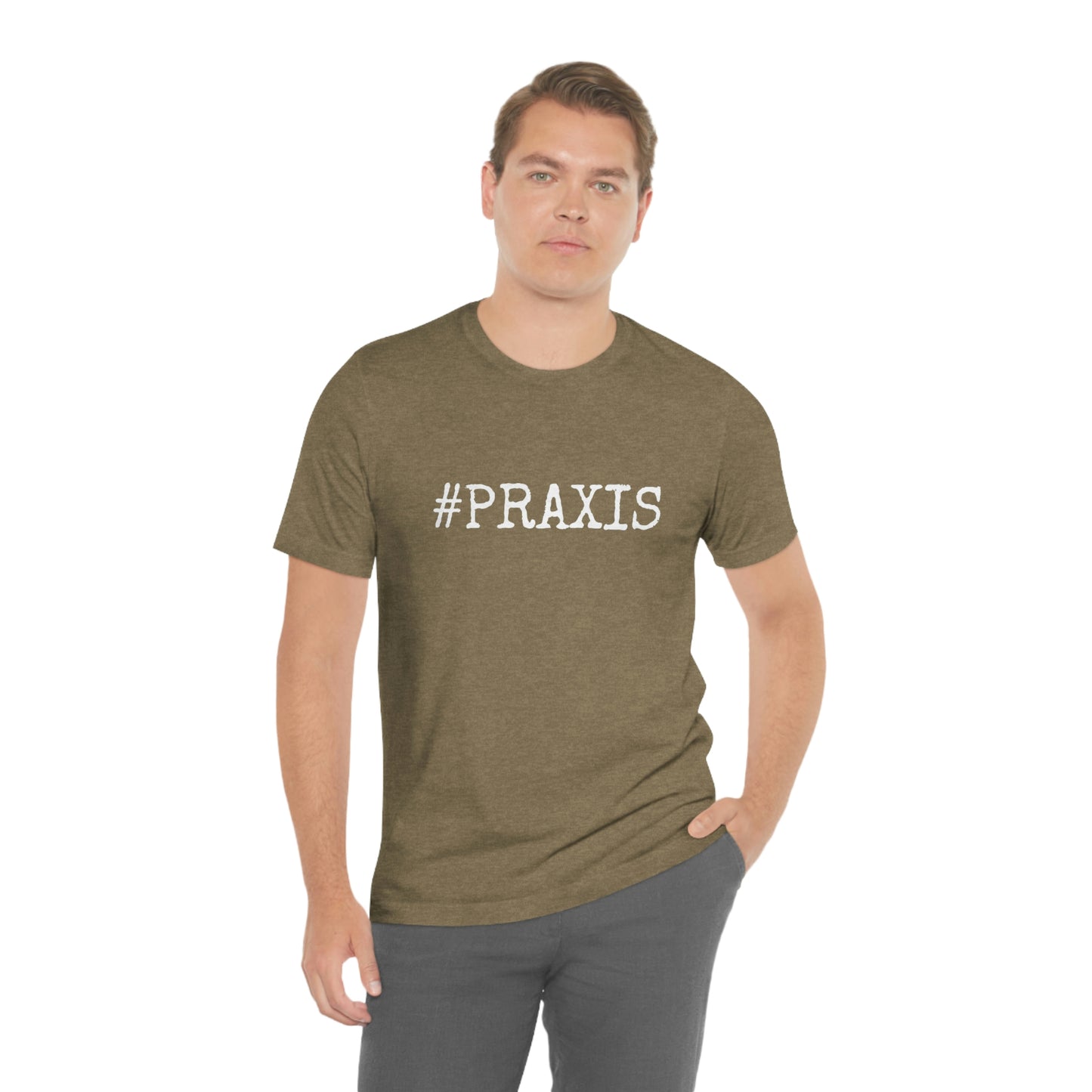 Praxis. Unisex T-Shirt