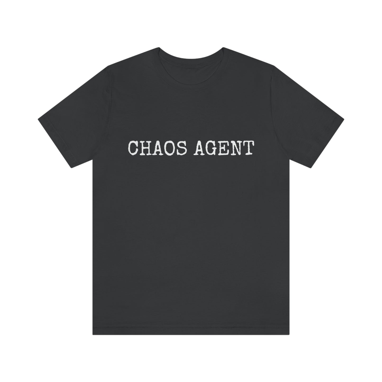 Chaos Agent. Unisex T-Shirt